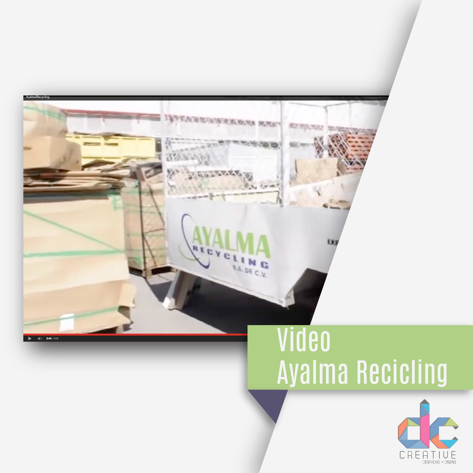 Creacion de video corporativo para Ayalma Recycling